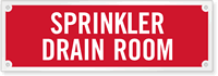 Sprinkler Drain Room Laser Etched Sign