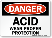 Danger Acid Wear Proper Protection Sign