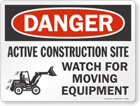 Active Construction Site Danger Sign