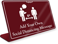 Custom Social Distancing Message Showcase Sign