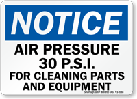 Notice Air Pressure 30 psi Sign