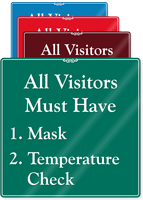 All Visitors Must Have Mask Temperature Check Sign