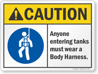 Anyone Entering Tanks Must Wear Body Harness Sign