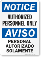 Bilingual Notice Aviso Authorized Personnel Only Sign