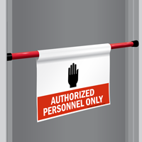 Authorized Personnel Door Barricade Sign