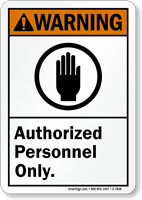Authorized Personnel Only ANSI Warning Sign With Graphic