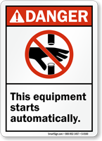 Danger Equipment Building Starts Stops Sign