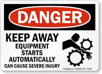 Danger: Keep Away Equipment Starts Automatically Sign