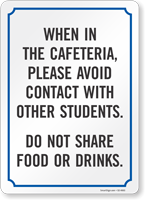 Avoid Contact With Other Students Do Not Share Food Sign