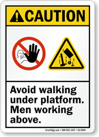 Avoid Walking Under Platform Men Working Above Sign