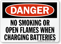 Danger Smoking Flames Charging Batteries Sign
