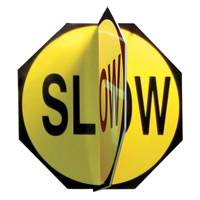 SLOW   3D Sign