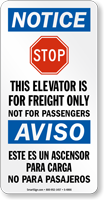 Bilingual Elevator For Freight Only No Passengers Sign