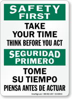 Bilingual Take Your Time Think Before Act Sign