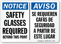 Notice Safety Glasses Required Beyond Bilingual Sign