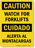 Bilingual Watch For Forklifts/Alerta Al Montacargas Sign