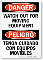 Watch Out For Moving Equipment Bilingual Sign