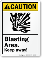 Blasting Area Keep Away ANSI Caution Sign