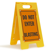 Do Not Enter, Blasting Stand-Up Floor Sign