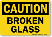 Broken Glass OSHA Caution Sign