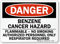 Danger: Benzene Cancer Hazard Flammable Sign