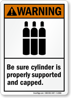 Warning (ANSI) Be Sure Cylinder Supported Sign