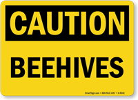 OSHA Caution Beehives Sign