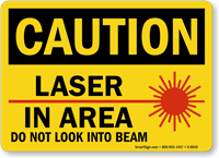 Caution Laser In Area Sign