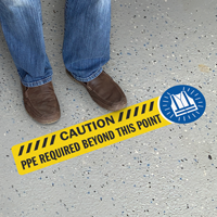 Caution PPE Required Beyond This Point Floor Sign