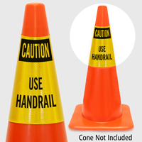 Caution Use Handrail Cone Collar