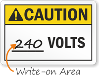 Caution Volts Write In Sign