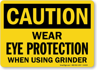 Caution Wear Eye Protection Sign