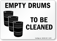 Empty Drums To Be Cleaned Sign