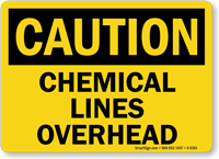 Caution: Chemical Lines Overhead