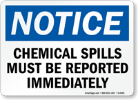 Notice Chemical Spills Reported Sign
