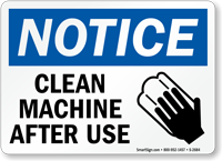 Clean Machine After Use (graphic) Sign