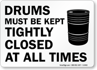 Drums Tightly Closed All Times Sign