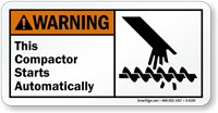 Compactor Starts Automatically ANSI Warning Sign