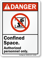 Confined Space, Authorized Personnel Only ANSI Danger Sign