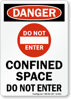 Confined Space Do Not Enter Danger Sign