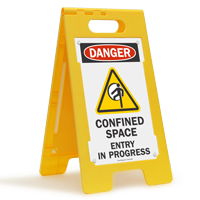 Confined Space Entry In Progress Floor Standing Sign
