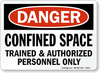 OSHA Danger Confined Space Trained Only Sign