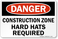 Construction Zone Hard Hats Required Sign