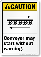 Conveyor May Start Without Warning Caution Sign