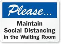 Maintain Social Distancing In The Waiting Room Sign
