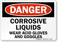 Danger Corrosive Liquids Acid Gloves Goggles Sign