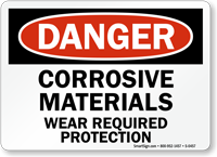 Danger Corrosive Materials Required Protection Sign