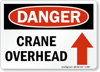 Danger: Crane Overhead (Arrow Up)