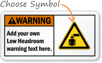 Custom Low Headroom Warning ANSI Sign