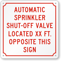 Personalized Automatic Sprinkler Shut Off Valve Located Sign